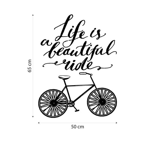 Life is a Beautiful ride