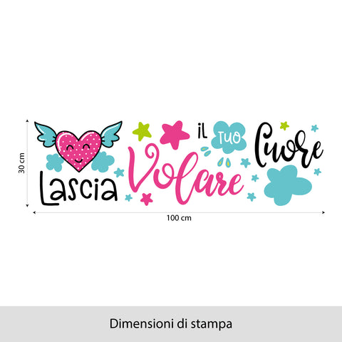 Lascia volare il tuo cuore