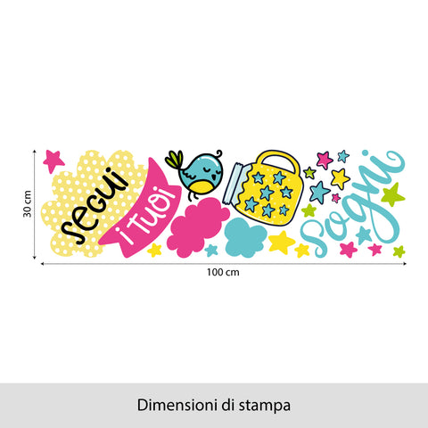 Segui i tuoi sogni