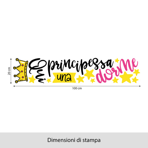 Una principessa dorme qui